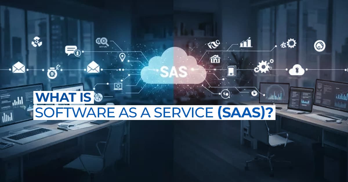 What Is Software as a Service (SaaS)?