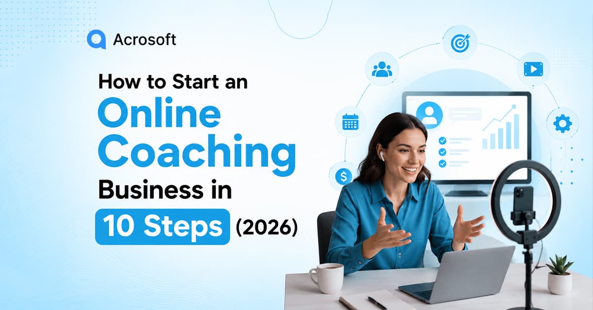 How to Start an Online Coaching Business in 10 Steps
